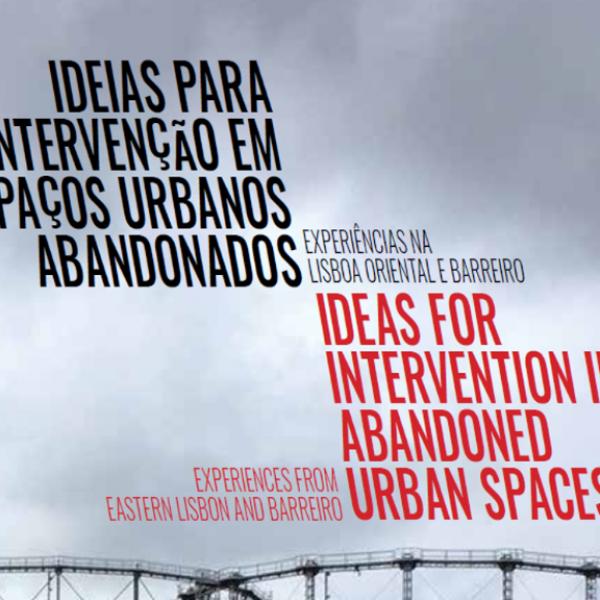 Lançamento do livro “Ideias para Intervenção em Espaços Urbanos Abandonados”