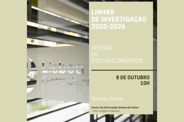 Sessão de Esclarecimentos - Linhas de Investigação para Lisboa 2025-2026 II