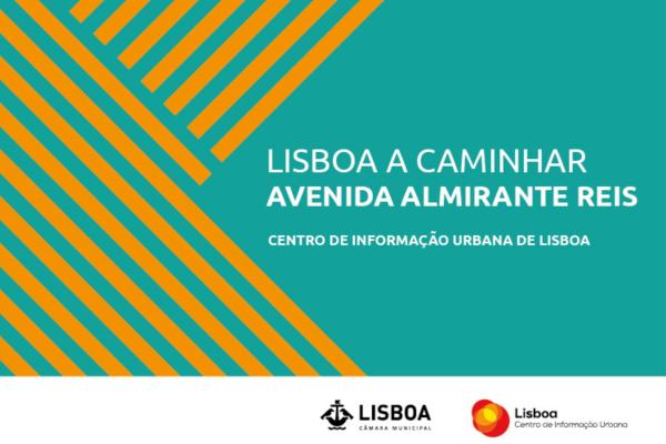 Lisboa a Caminhar pela Avenida Almirante Reis, dia 02 de outubro, pelas 10h