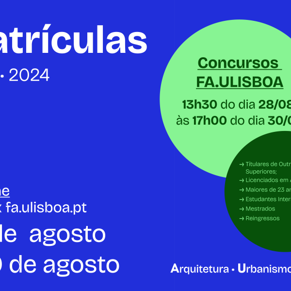 Matrícula em 2023/24 para colocados nos Concursos da FA.ULisboa