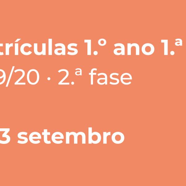Matrículas 2019/2020 · 2.ªa fase