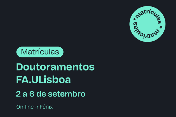 Matrículas 2024/2025 para colocados em Doutoramento a decorrer entre dias 2 e 6 de setembro