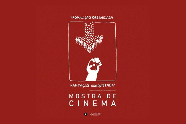 Mostra de cinema na FA.ULisboa | “População Organizada, Habitação conquistada”