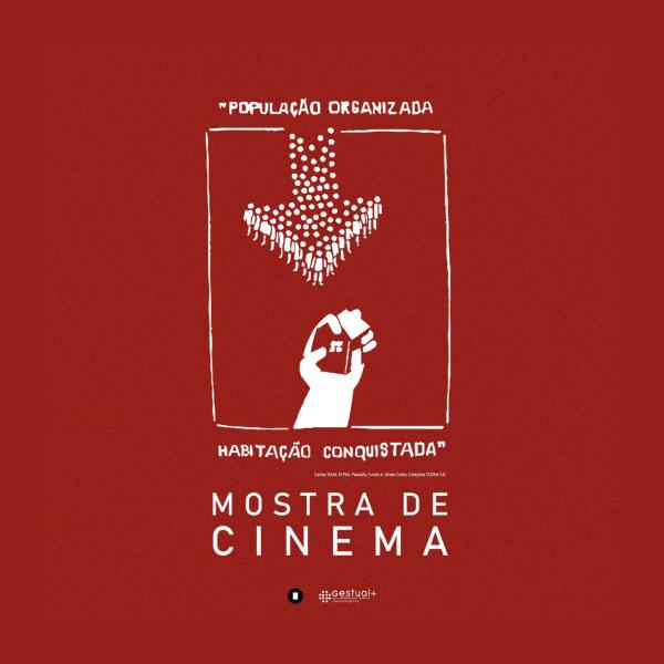 Mostra de cinema na FA.ULisboa | “População Organizada, Habitação conquistada”