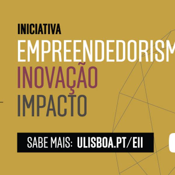 Novo programa de Educação em Empreendedorismo, integrado na iniciativa Empreendedorismo, Inovação e Impacto