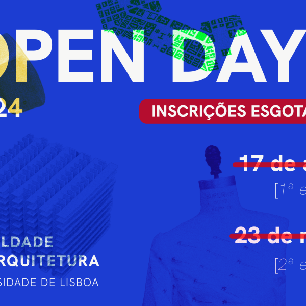 OPEN DAY’24  FA.ULisboa , dia 17 de abril e dia 23 de maio de 2024