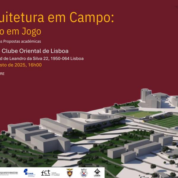 Exposição de Projetos Académicos propõe renovação do Estádio do Clube Oriental de Lisboa