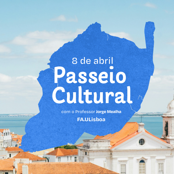 Passeio Cultural com o Professor Jorge Mealha