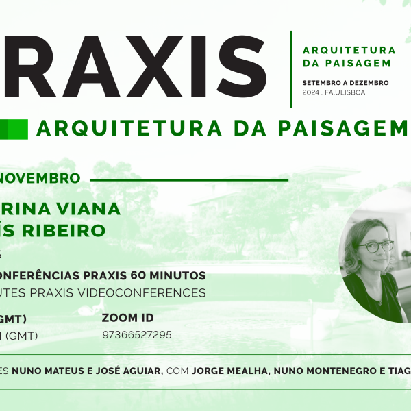 Praxis | Arquitetura da Paisagem, com Catarina Viana e Luís Ribeiro (Topiaris)