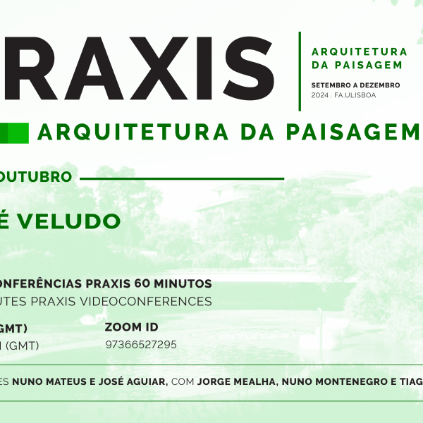 Praxis | Arquitetura da Paisagem, com José Veludo (NPK)