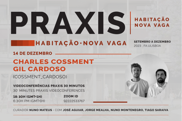 Praxis com Charles Cossment e Gil Cardoso, dia 14 de dezembro, 18h30, online