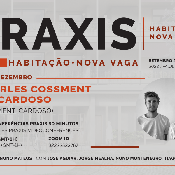 Praxis com Charles Cossment e Gil Cardoso, dia 14 de dezembro, 18h30, online