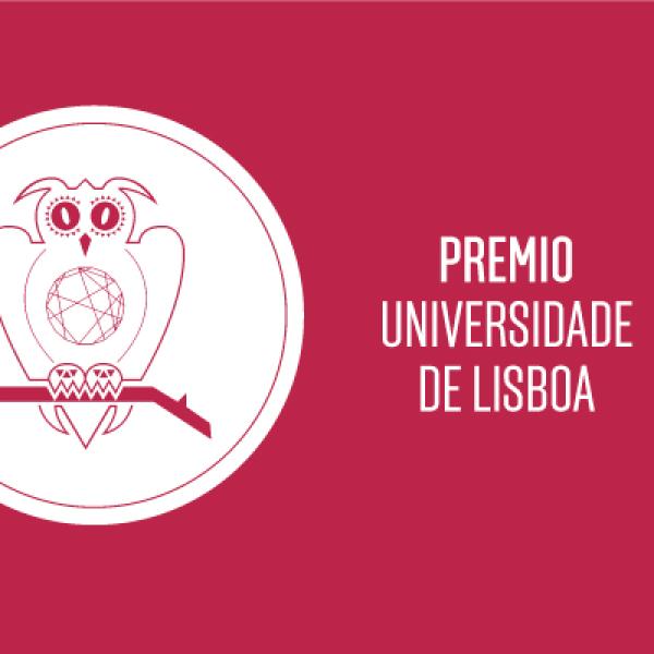 Prémio Universidade de Lisboa 2021 | Candidaturas de 1 a 26 de maio