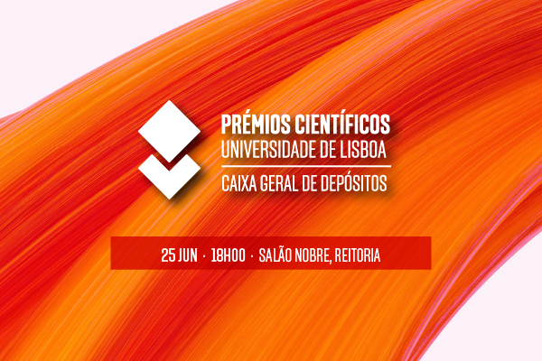 Prémios Científicos 2024 | Jornadas Científicas | ULisboa Atlas of Collaborative Laboratories