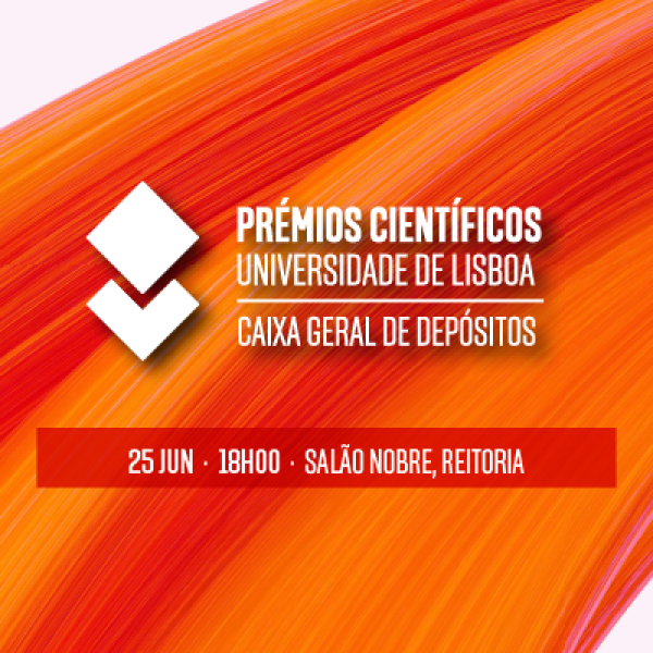 Prémios Científicos 2024 | Jornadas Científicas | ULisboa Atlas of Collaborative Laboratories