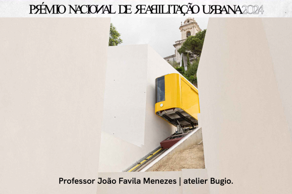 Professor João Favila Menezes ganha Prémio Nacional de Reabilitação Urbana 