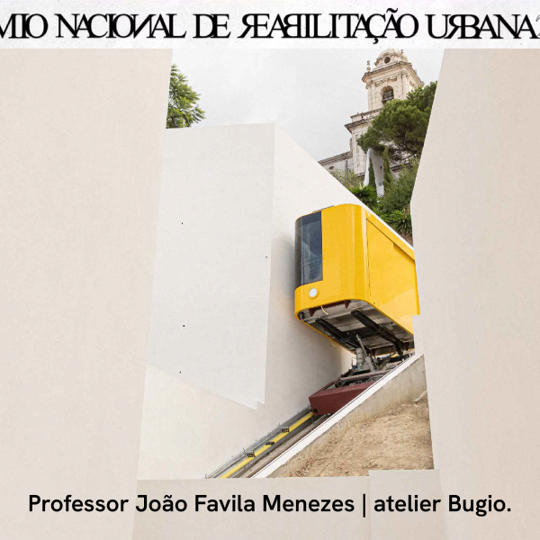 Professor João Favila Menezes ganha Prémio Nacional de Reabilitação Urbana 