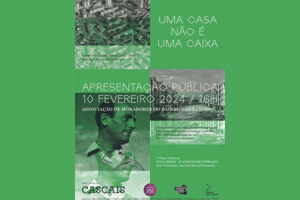 Professor José Manuel Fernandes será palestrante na apresentação pública do projeto UMA CASA NÃO É UMA CAIXA, dia 10 de fevereiro, 16h em Cascais