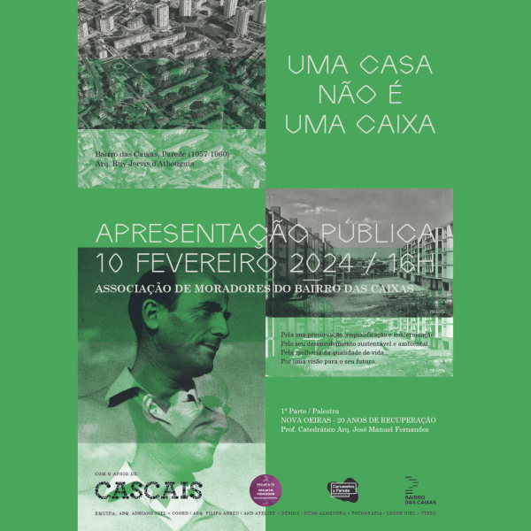 Professor José Manuel Fernandes será palestrante na apresentação pública do projeto UMA CASA NÃO É UMA CAIXA, dia 10 de fevereiro, 16h em Cascais