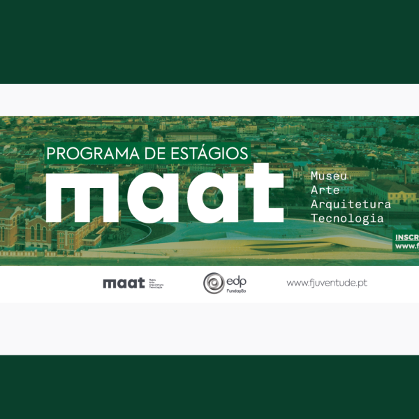 Programa de Estágios no MAAT