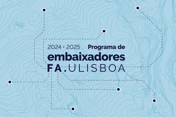 Queres ser Embaixador(a) ou Colaborador(a) da FA.ULisboa? As inscrições estão abertas até 6 de outubro
