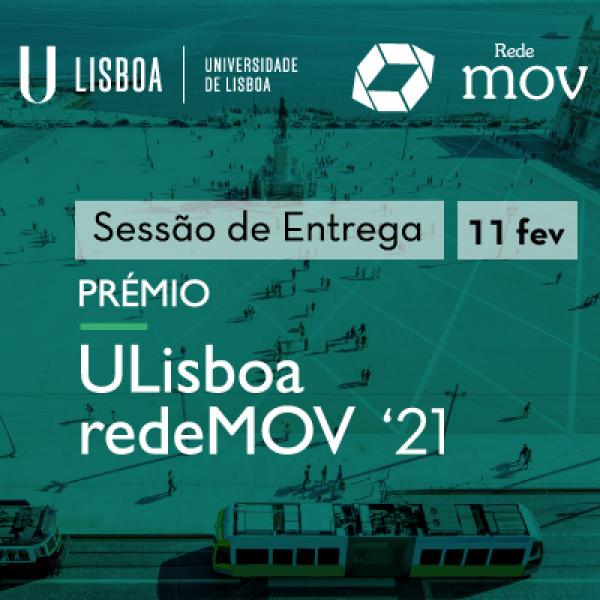 Sessão de Entrega dos Prémios ULisboa redeMOV 2021 vai decorrer no dia 11 de fevereiro, na Sala de Conferências da Reitoria