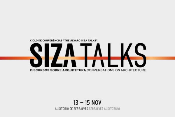 The Álvaro Siza Talks, entre os dias 13 e 15 de novembro