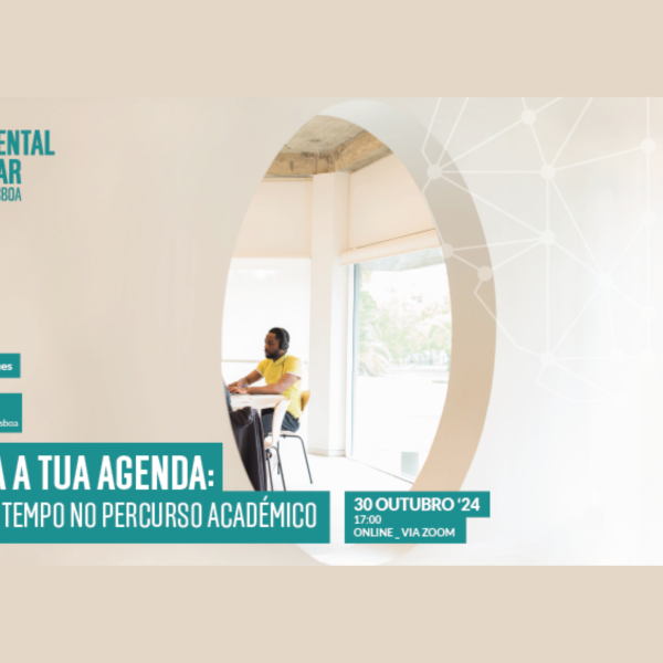 Webinar “Domina a tua agenda: gestão de tempo no percurso académico”
